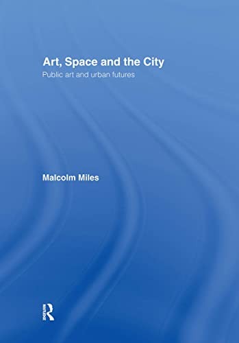 Art, Space and the City