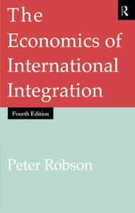 The Economics of International Integration 