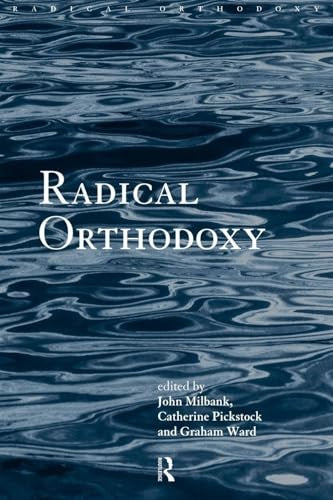 Radical Orthodoxy