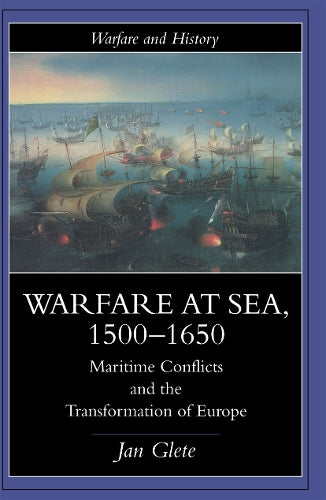 Warfare at Sea, 1500-1650
