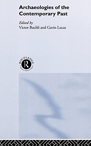 Archaeologies of the Contemporary Past