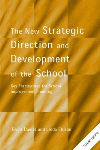 The New Strategic Direction and Development of the School
