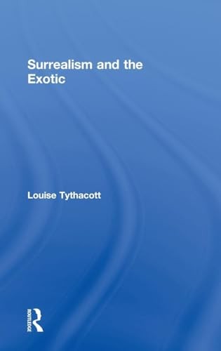 Surrealism and the Exotic