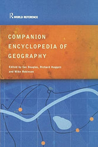 Companion Encyclopedia of Geography 