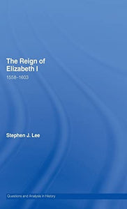 The Reign of Elizabeth I 