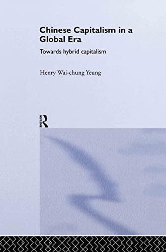 Chinese Capitalism in a Global Era