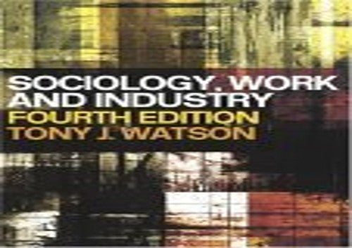 Sociology, Work and Industry