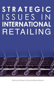 Strategic Issues in International Retailing 
