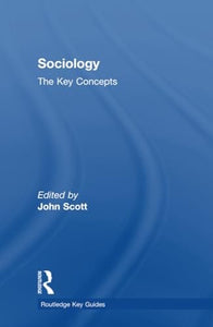 Sociology: The Key Concepts 