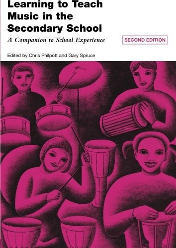 Learning to Teach Music in the Secondary School