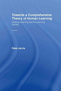 Towards a Comprehensive Theory of Human Learning 