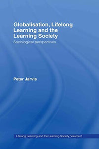Globalization, Lifelong Learning and the Learning Society 
