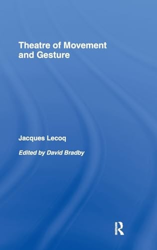 Theatre of Movement and Gesture