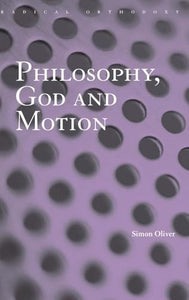 Philosophy, God and Motion 