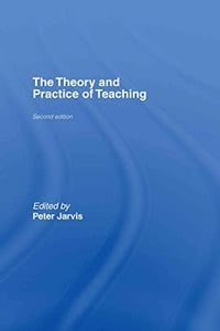 The Theory and Practice of Teaching 