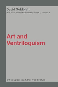 Art and Ventriloquism 