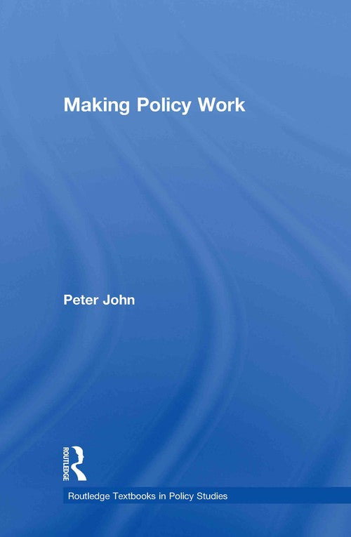 Making Policy Work