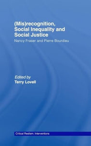 (Mis)recognition, Social Inequality and Social Justice 