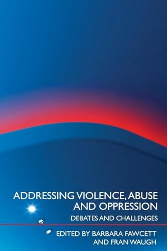 Addressing Violence, Abuse and Oppression