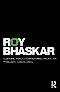 Scientific Realism and Human Emancipation 