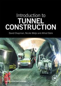 Introduction to Tunnel Construction 