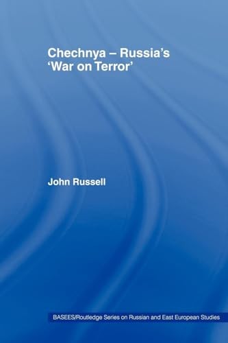 Chechnya - Russia's 'War on Terror'