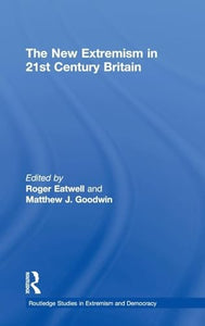 The New Extremism in 21st Century Britain 