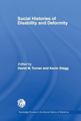 Social Histories of Disability and Deformity