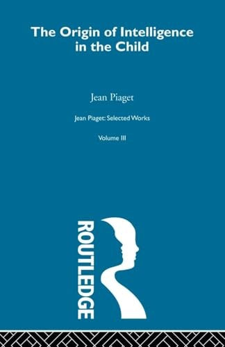 Origin of Intelligence in the Child