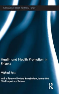 Health and Health Promotion in Prisons 