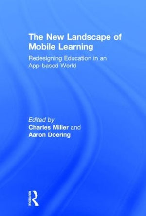 The New Landscape of Mobile Learning