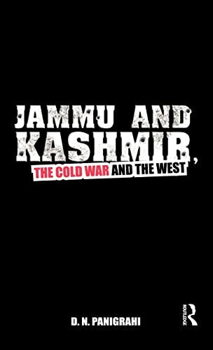 Jammu and Kashmir, the Cold War and the West