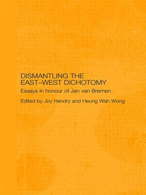 Dismantling the East-West Dichotomy