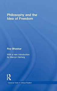 Philosophy and the Idea of Freedom 