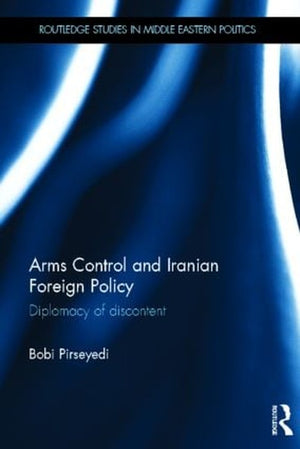 Arms Control and Iranian Foreign Policy