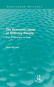 The Economic Ideas of Ordinary People (Routledge Revivals) 