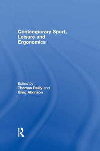 Contemporary Sport, Leisure and Ergonomics 