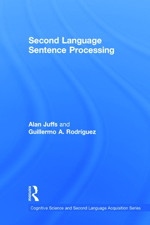 Second Language Sentence Processing