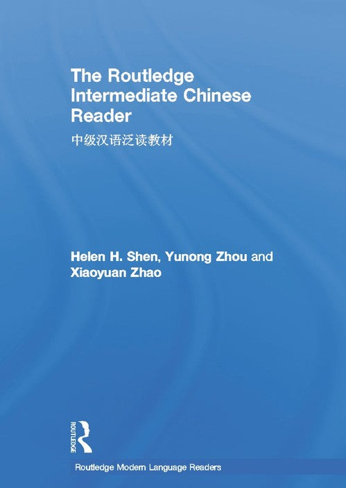 The Routledge Intermediate Chinese Reader