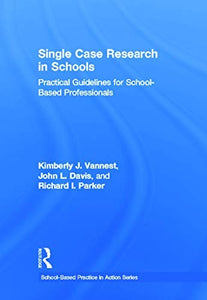 Single Case Research in Schools 