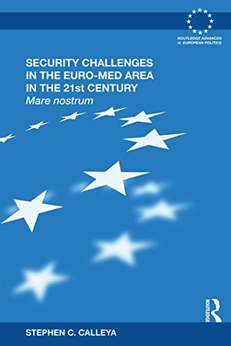 Security Challenges in the Euro-Med Area in the 21st Century