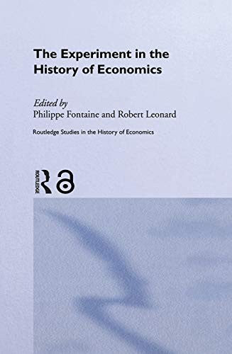 The Experiment in the History of Economics