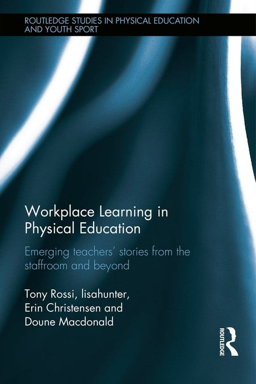 Workplace Learning in Physical Education