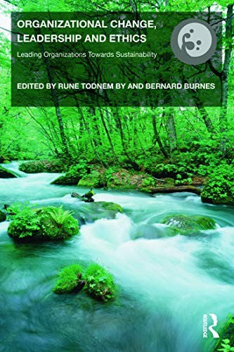 Organizational Change, Leadership and Ethics