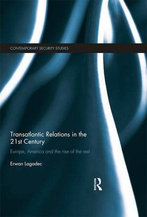 Transatlantic Relations in the 21st Century