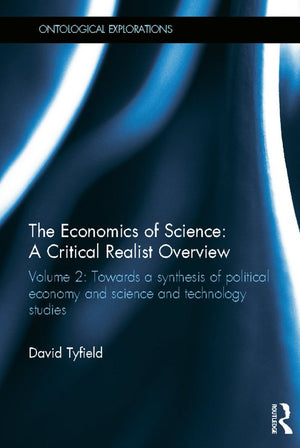 The Economics of Science: A Critical Realist Overview