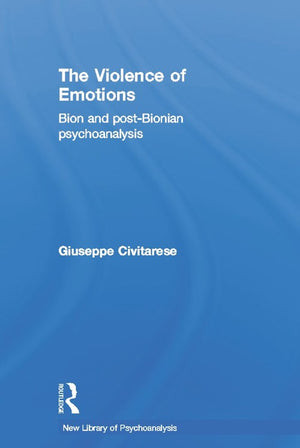 The Violence of Emotions