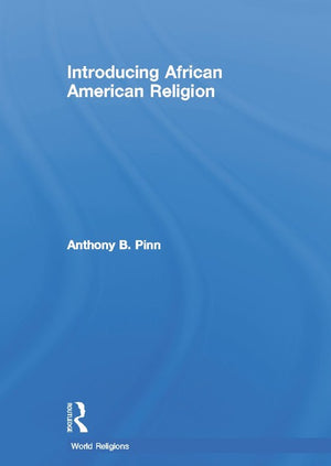 Introducing African American Religion