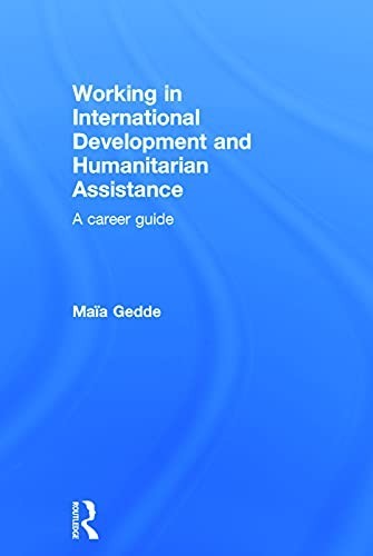 Working in International Development and Humanitarian Assistance