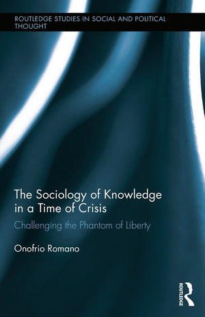 The Sociology of Knowledge in a Time of Crisis